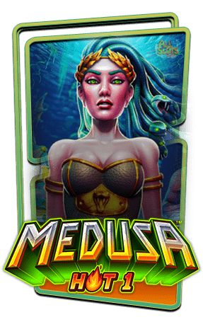สล็อตทดลองเล่น Medusa Hot 1
