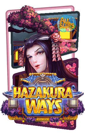 ทดลองเล่นสล็อต-Hazakura-Ways