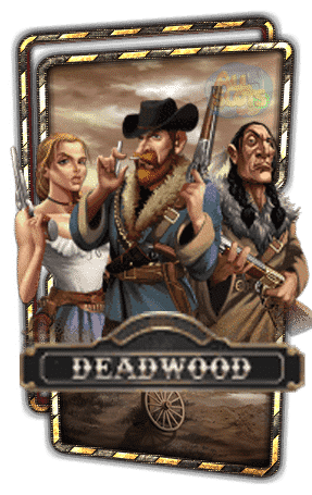 ทดลองเล่นสล็อต Deadwood