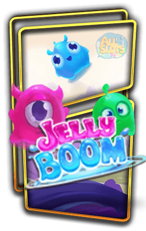 ทดลองเล่นสล็อต Jelly Boom