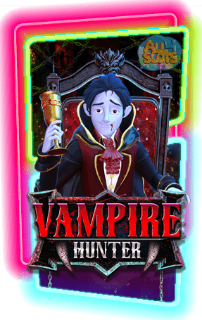 ทดลองเล่นสล็่อต Vampire Hunter