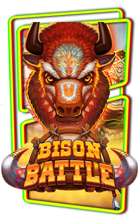 ทดลองเล่นสล็อต Bison Battle 1