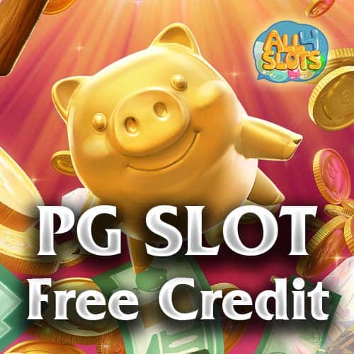 PG SLOT Free Credit